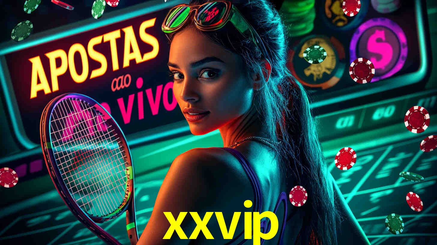 Descubra o Programa VIP da xxvip: Vantagens Exclusivas para Jogadores